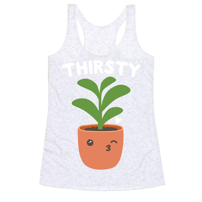 Thirsty Plant Racerback Tank