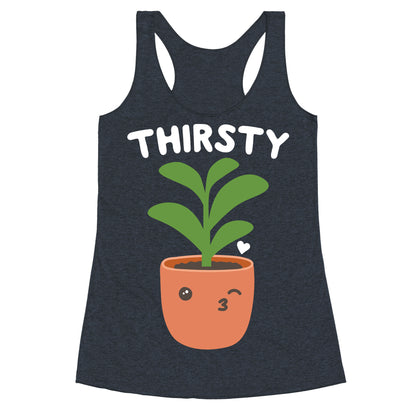 Thirsty Plant Racerback Tank