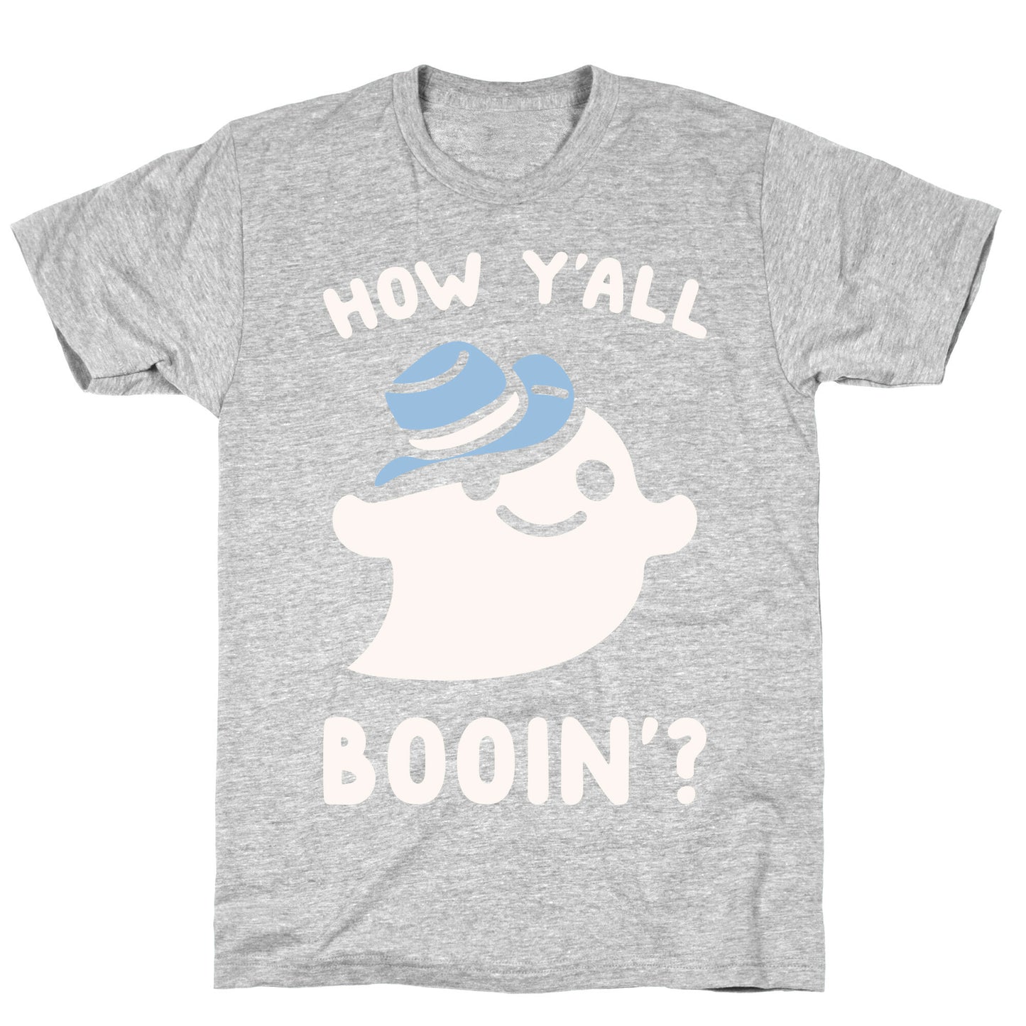 How Y'all Booin' Ghost Cowboy Parody White Print T-Shirt