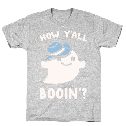 How Y'all Booin' Ghost Cowboy Parody White Print T-Shirt
