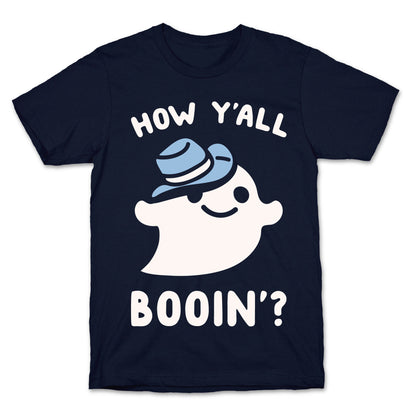 How Y'all Booin' Ghost Cowboy Parody White Print T-Shirt