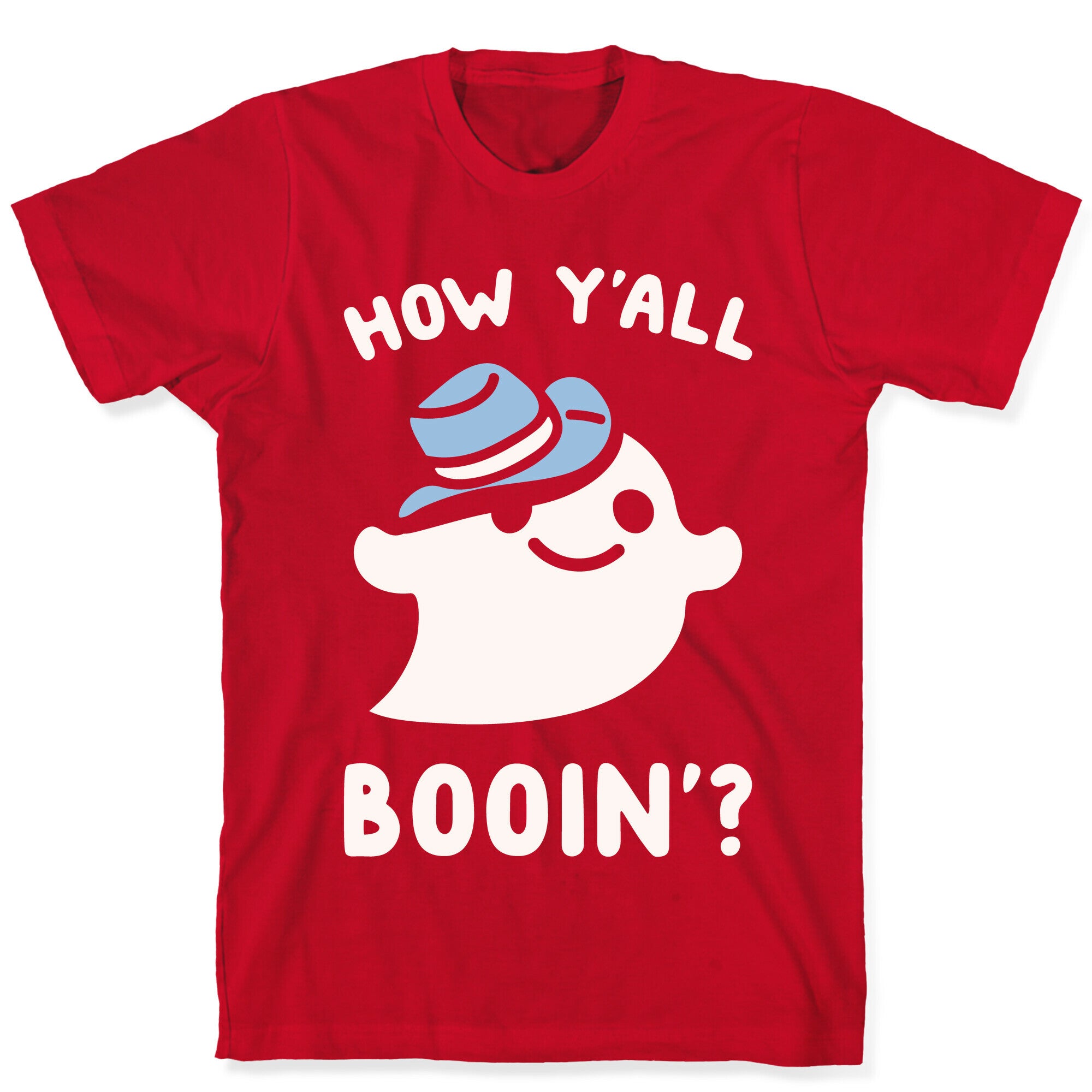 How Y'all Booin' Ghost Cowboy Parody White Print T-Shirt