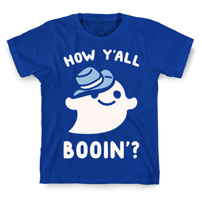How Y'all Booin' Ghost Cowboy Parody White Print T-Shirt
