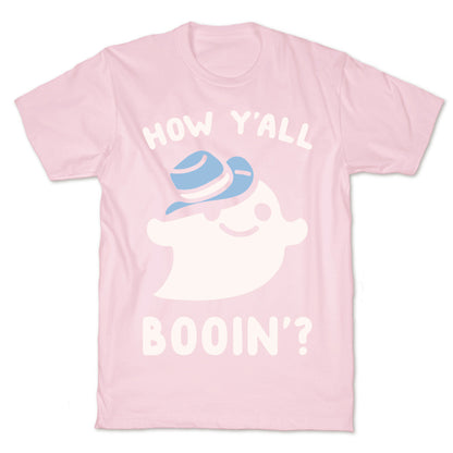 How Y'all Booin' Ghost Cowboy Parody White Print T-Shirt