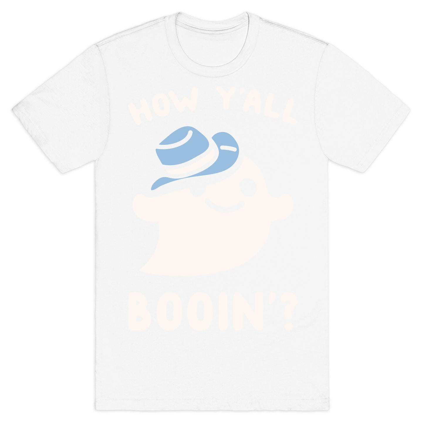 How Y'all Booin' Ghost Cowboy Parody White Print T-Shirt