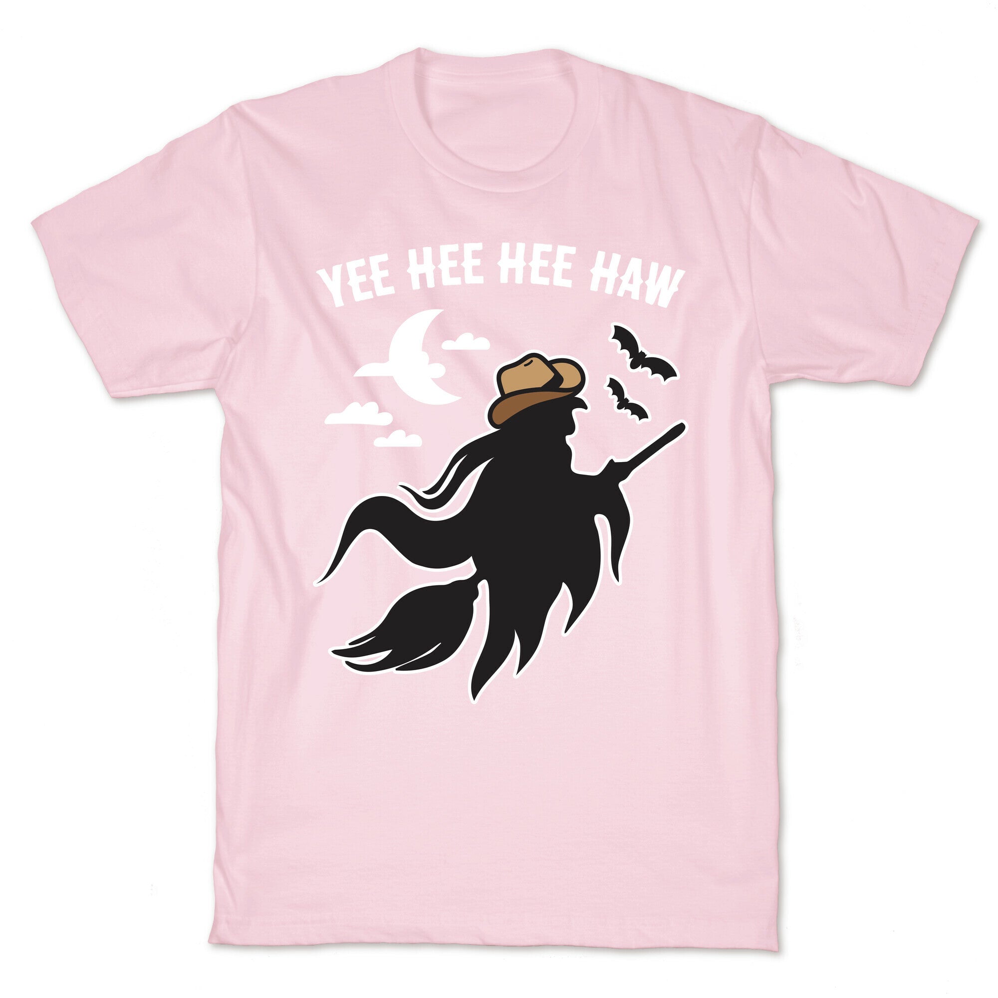 Yee Hee Hee Haw Cowboy Witch T-Shirt
