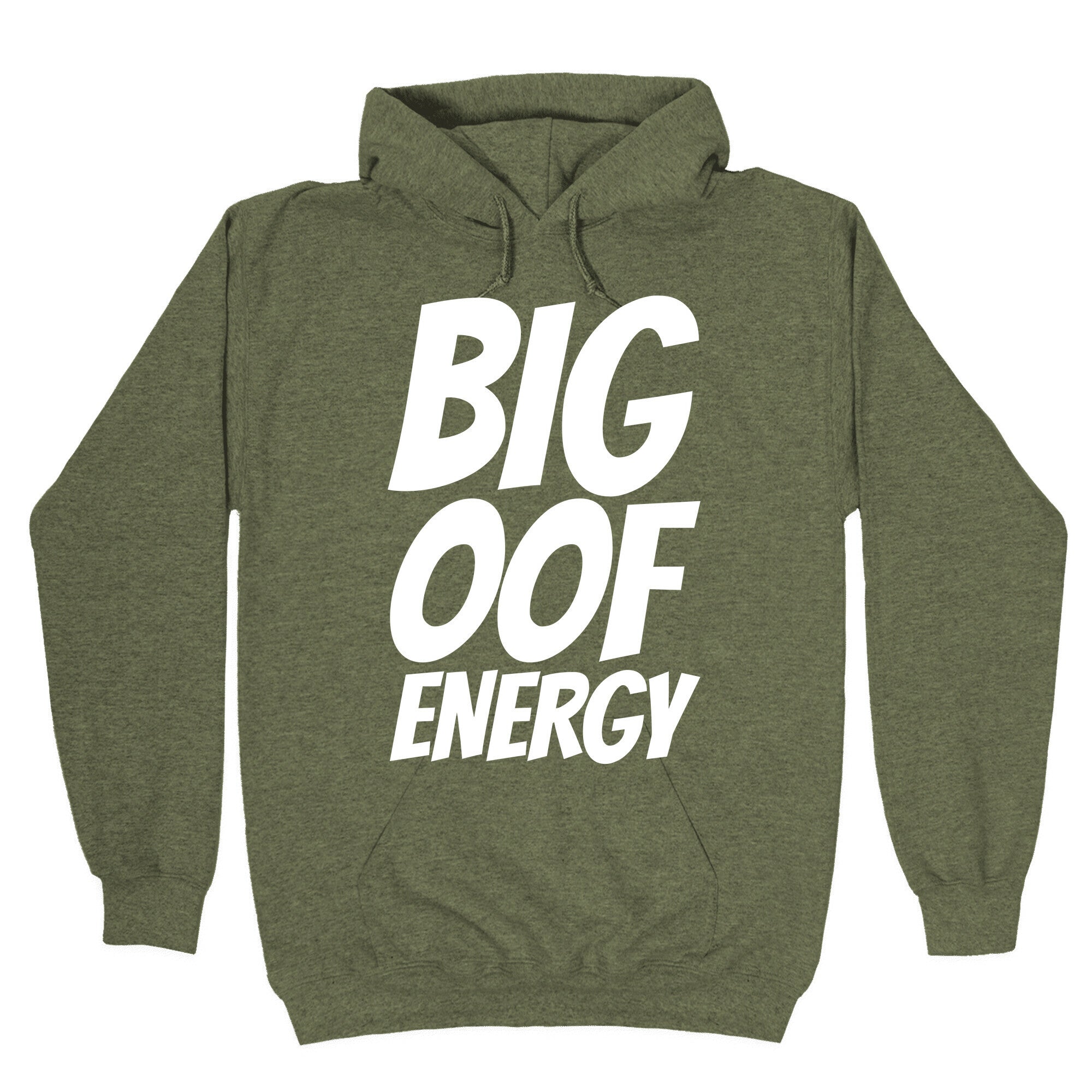 Big Oof Energy Hoodie