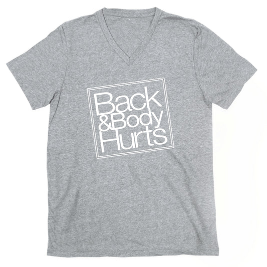 Back & Body Hurts Parody V-Neck