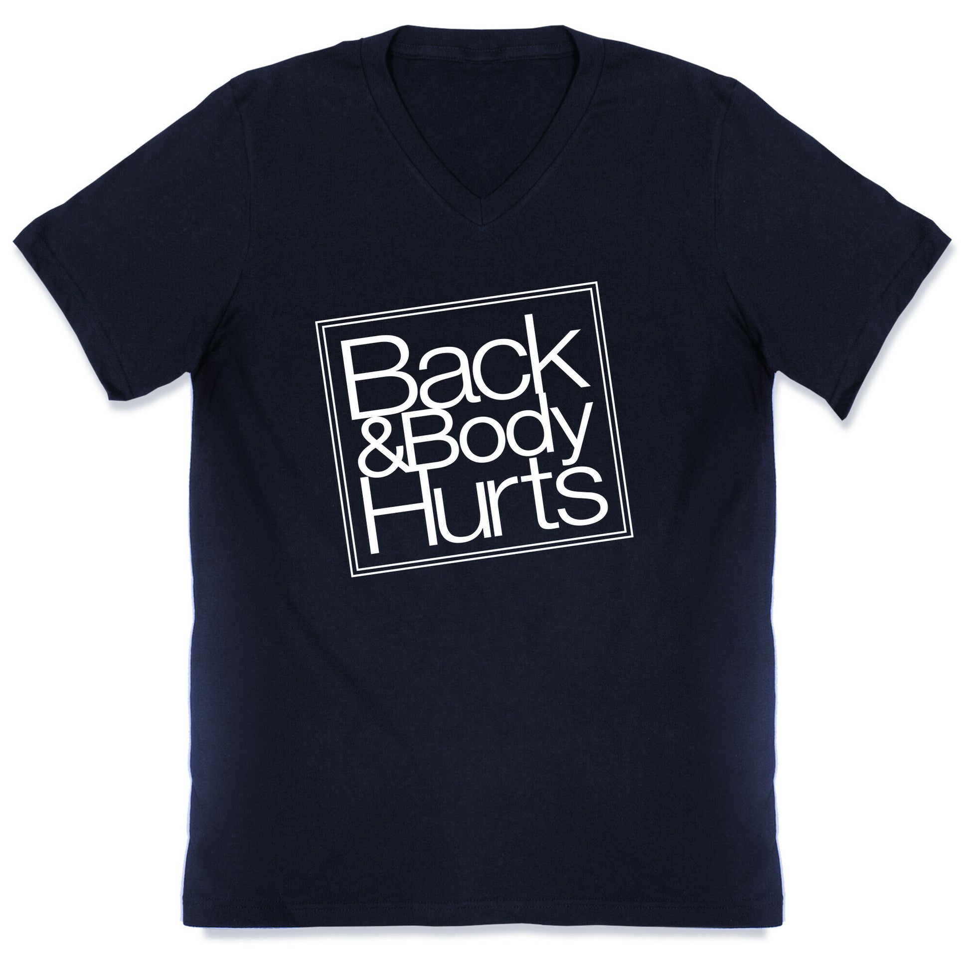 Back & Body Hurts Parody V-Neck