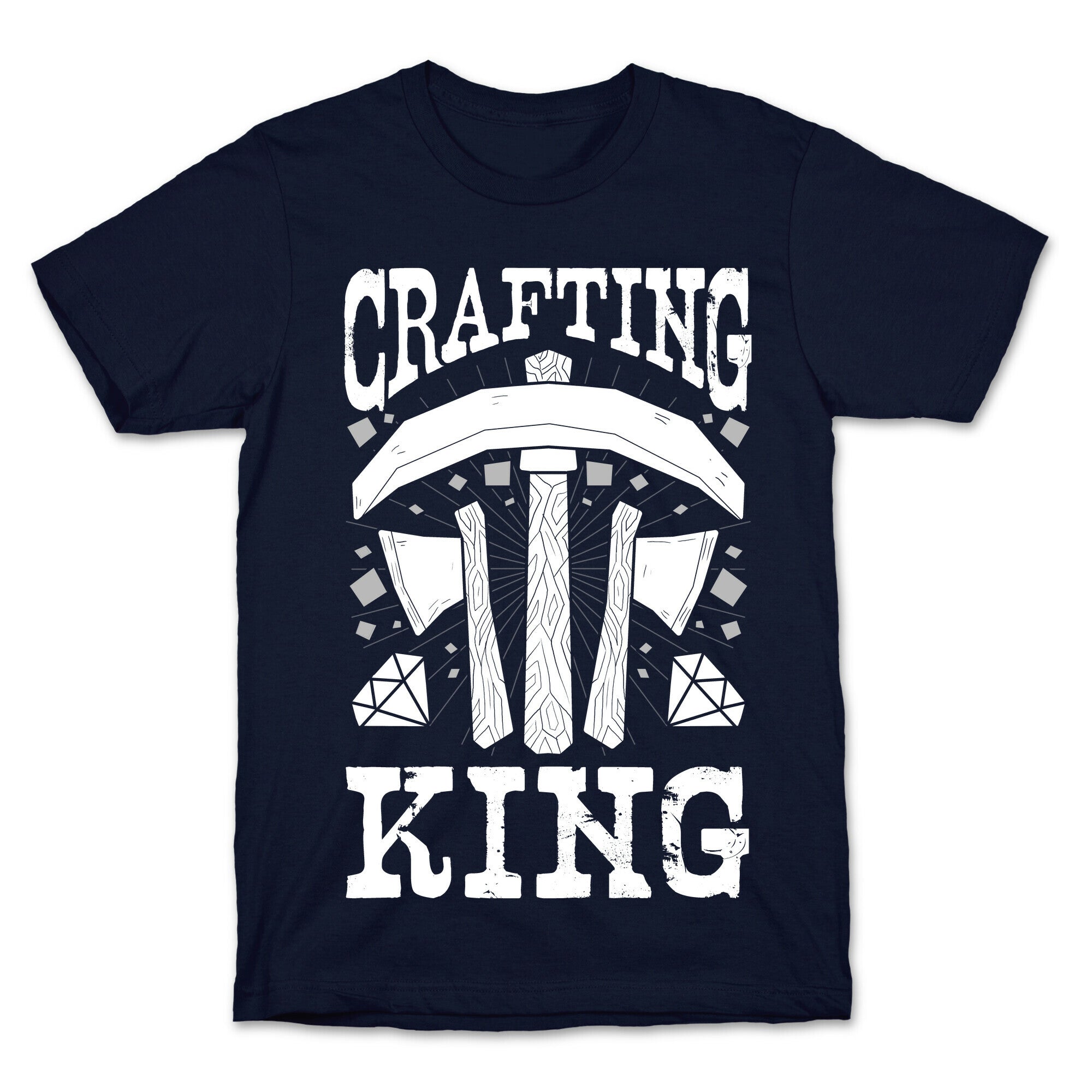 Crafting King T-Shirt