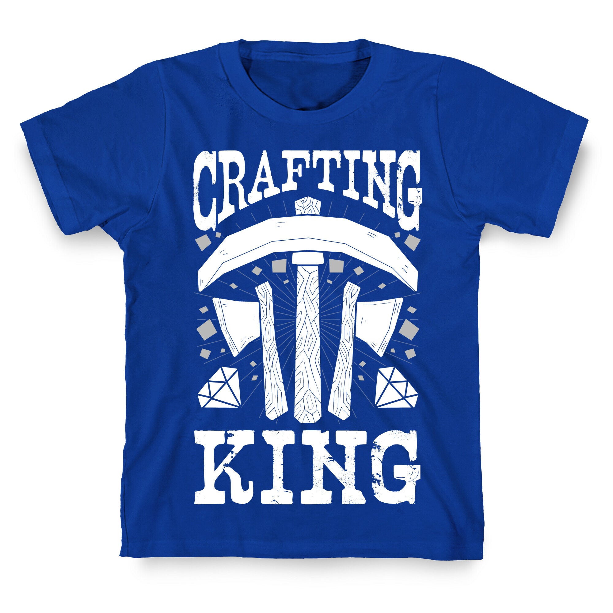 Crafting King T-Shirt