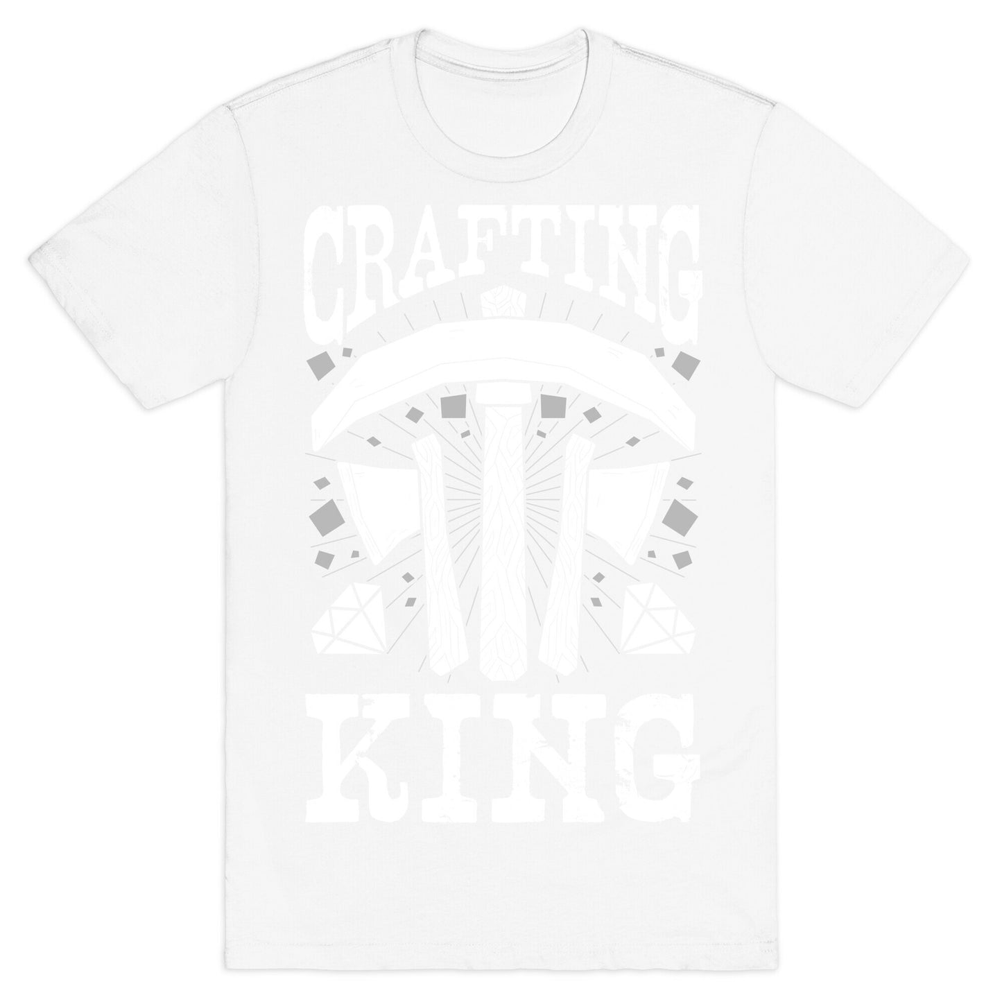 Crafting King T-Shirt