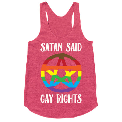 Satan Said Gay Rights White Print Racerback Tank