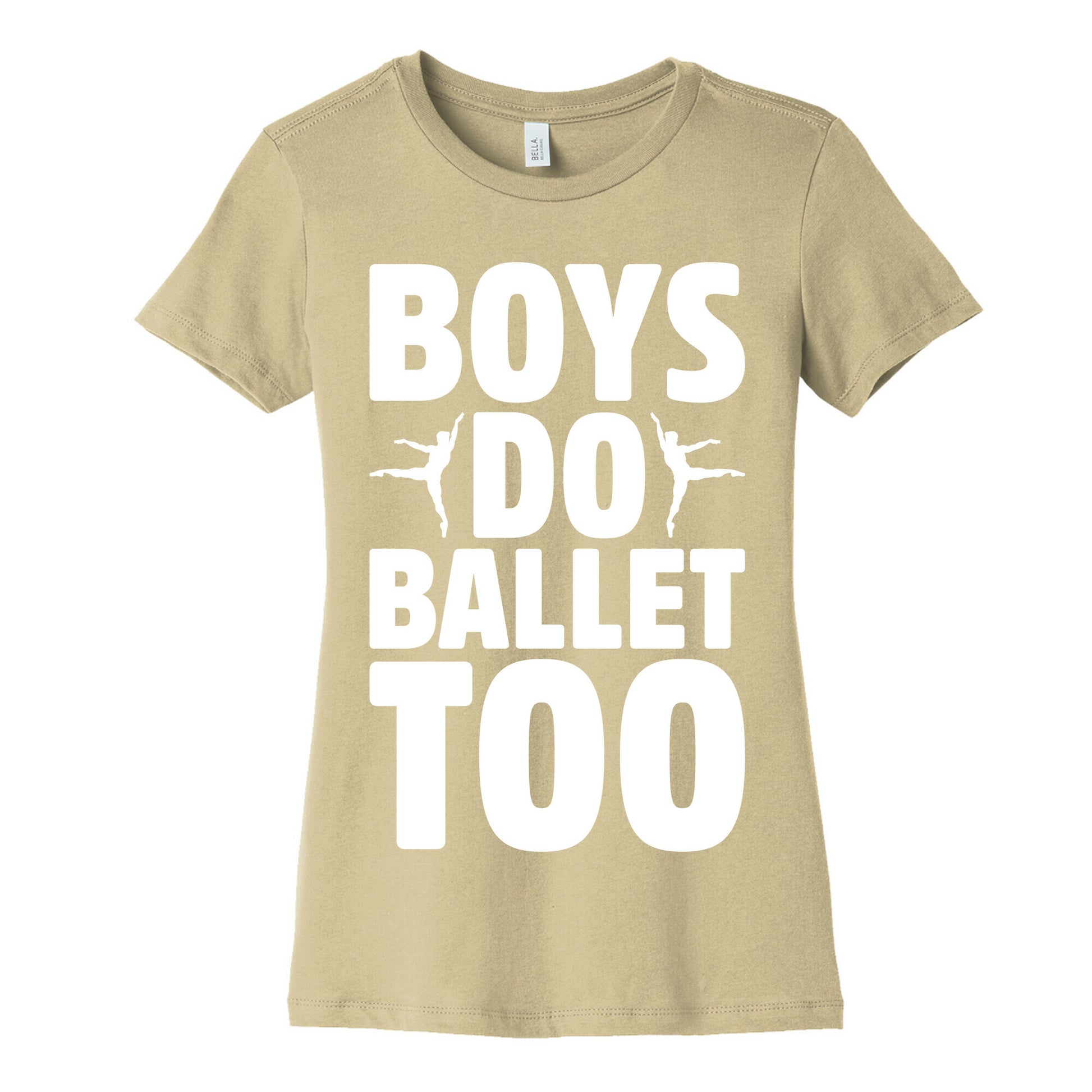 Boys Do Ballet Too White Print Women's Cotton Tee