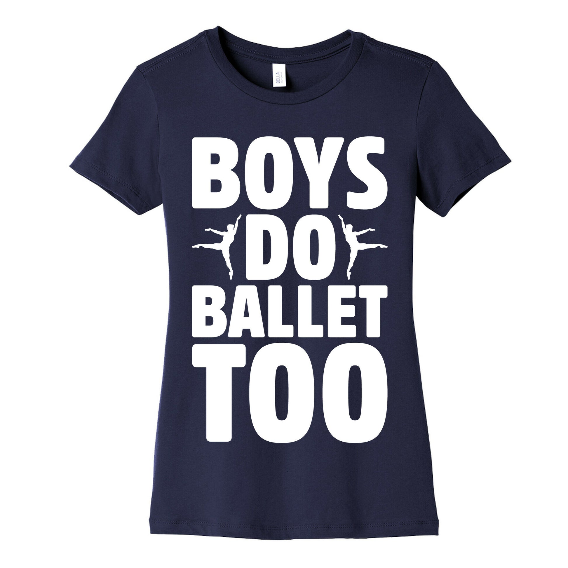 Boys Do Ballet Too White Print Women's Cotton Tee