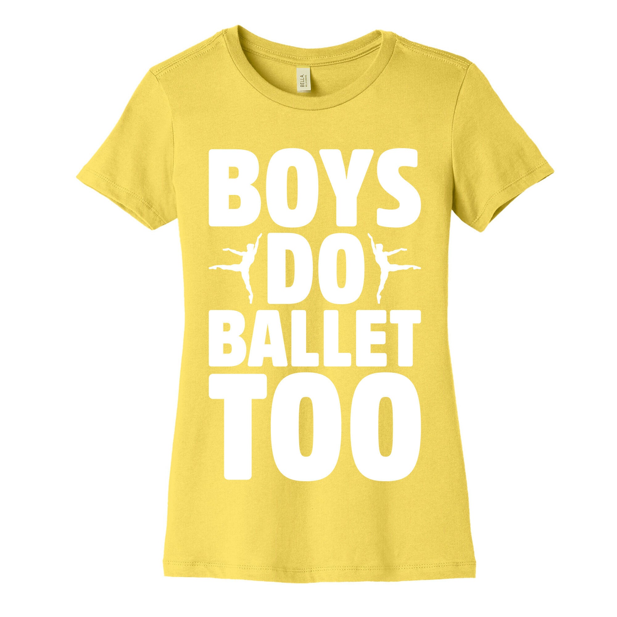 Boys Do Ballet Too White Print Women's Cotton Tee