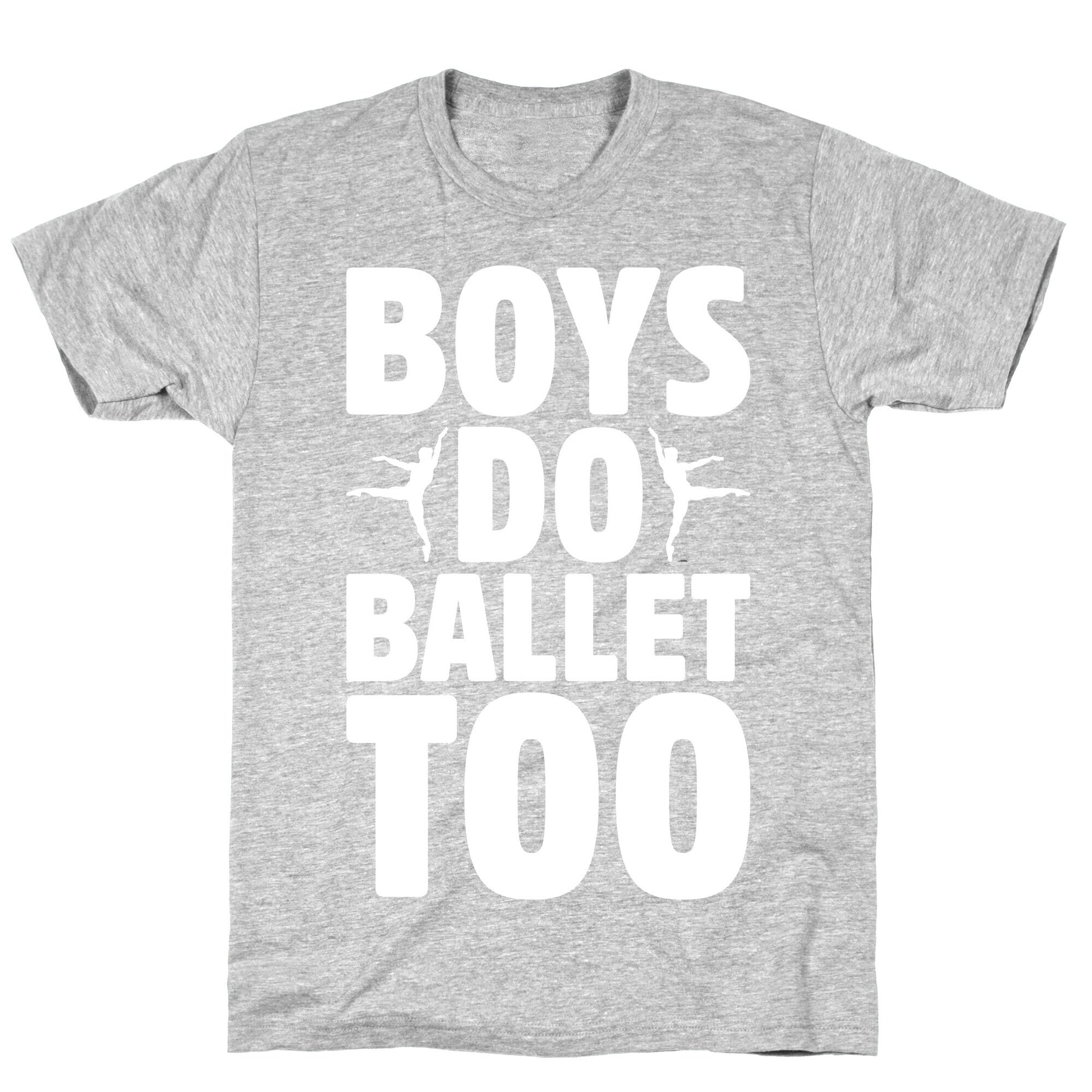 Boys Do Ballet Too White Print T-Shirt
