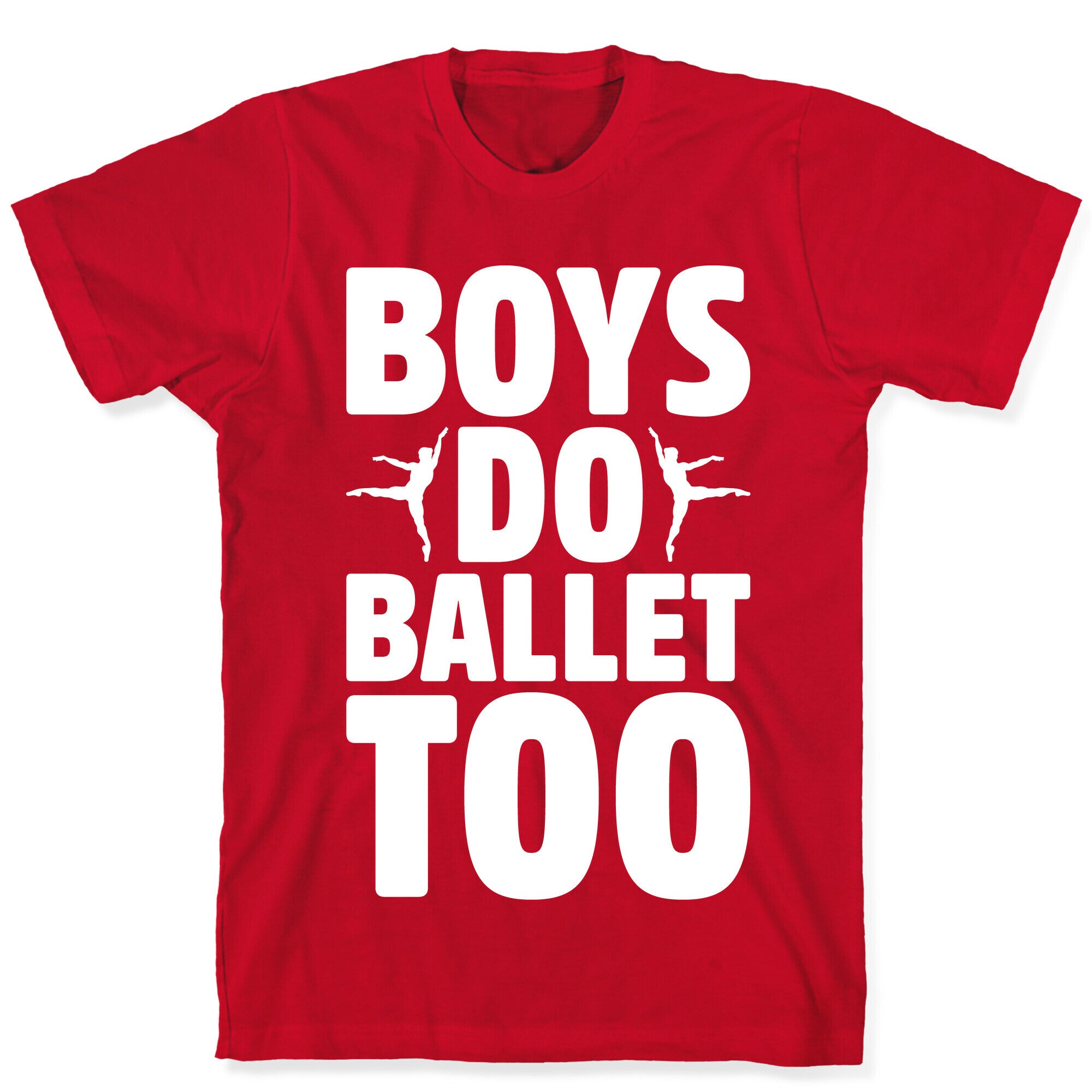 Boys Do Ballet Too White Print T-Shirt
