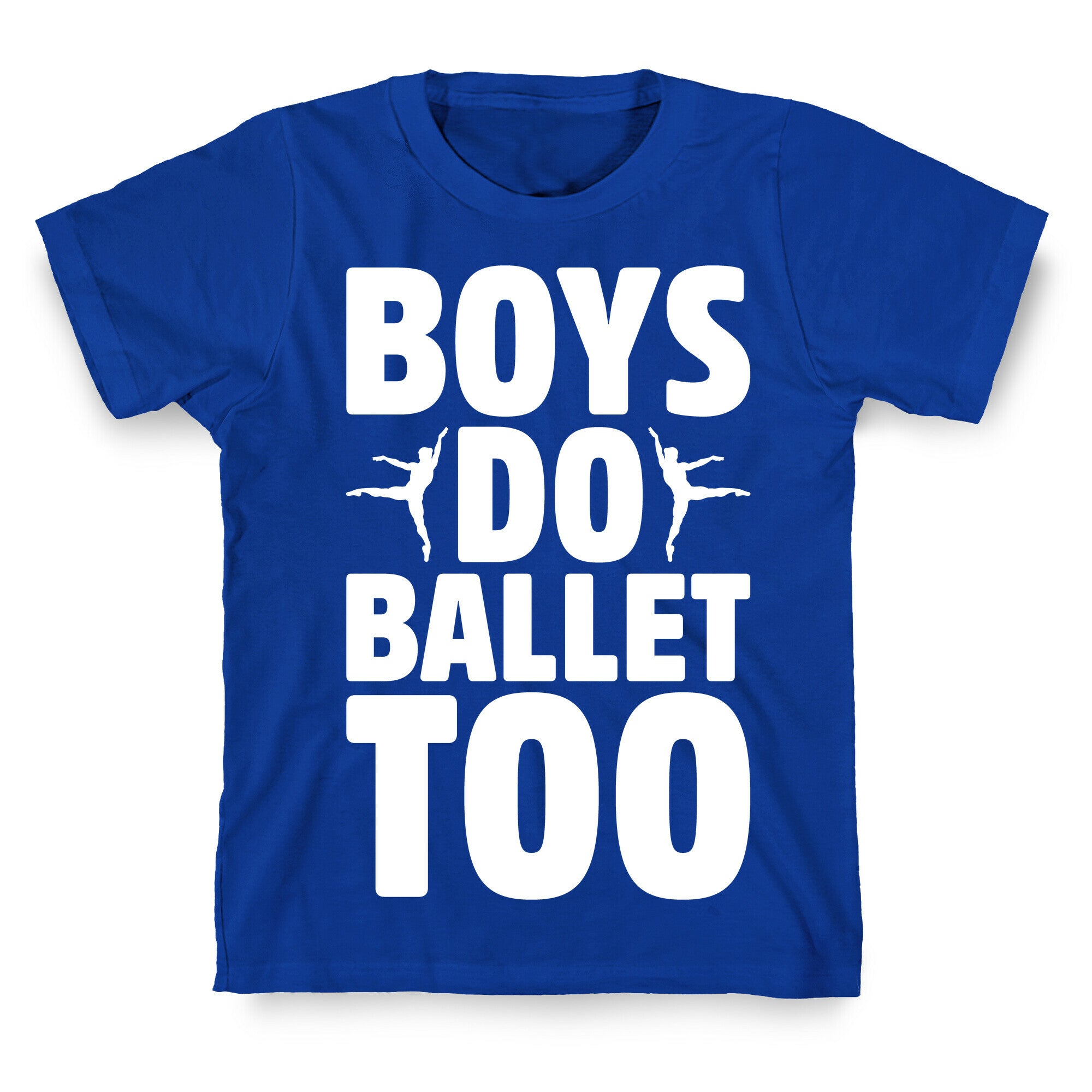 Boys Do Ballet Too White Print T-Shirt