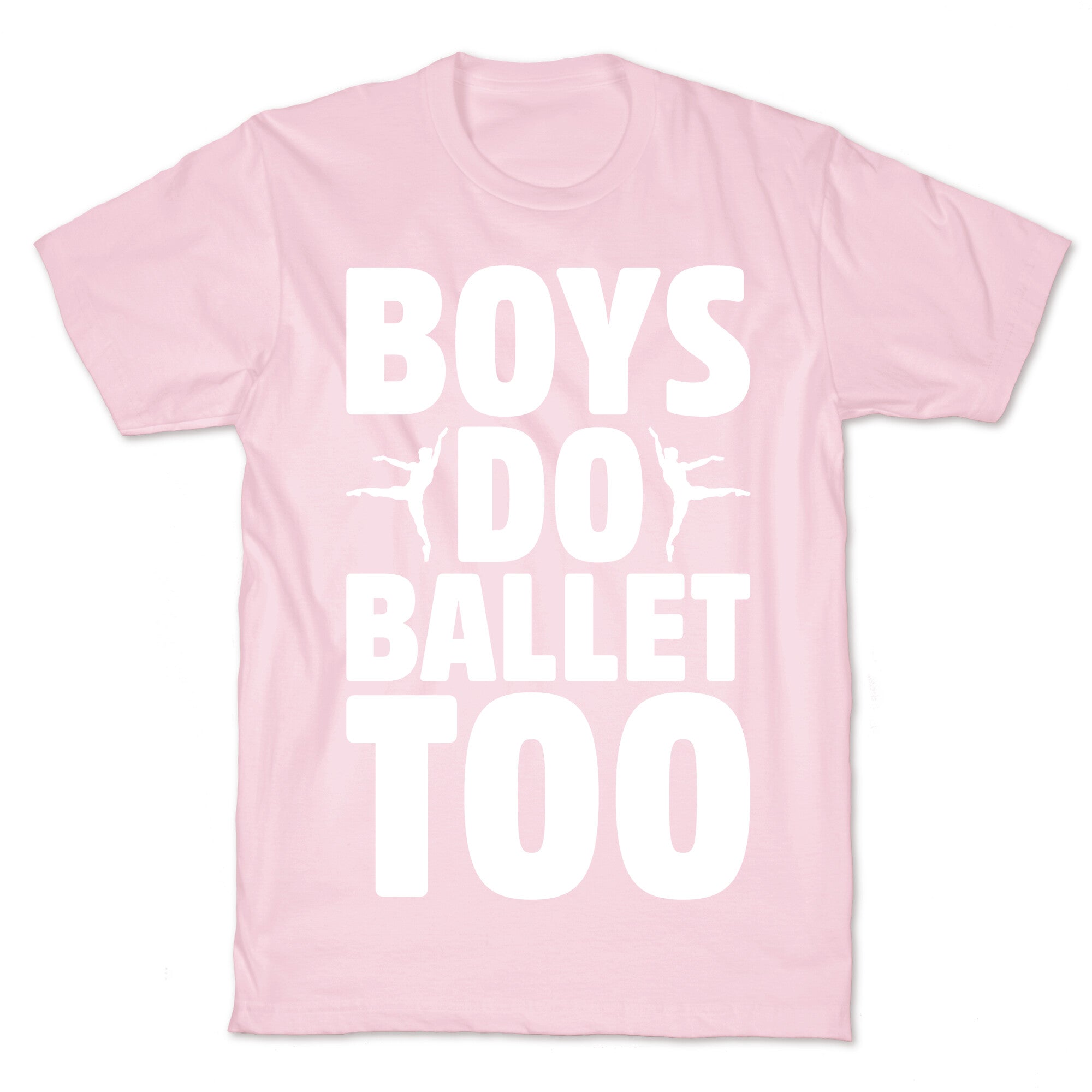 Boys Do Ballet Too White Print T-Shirt