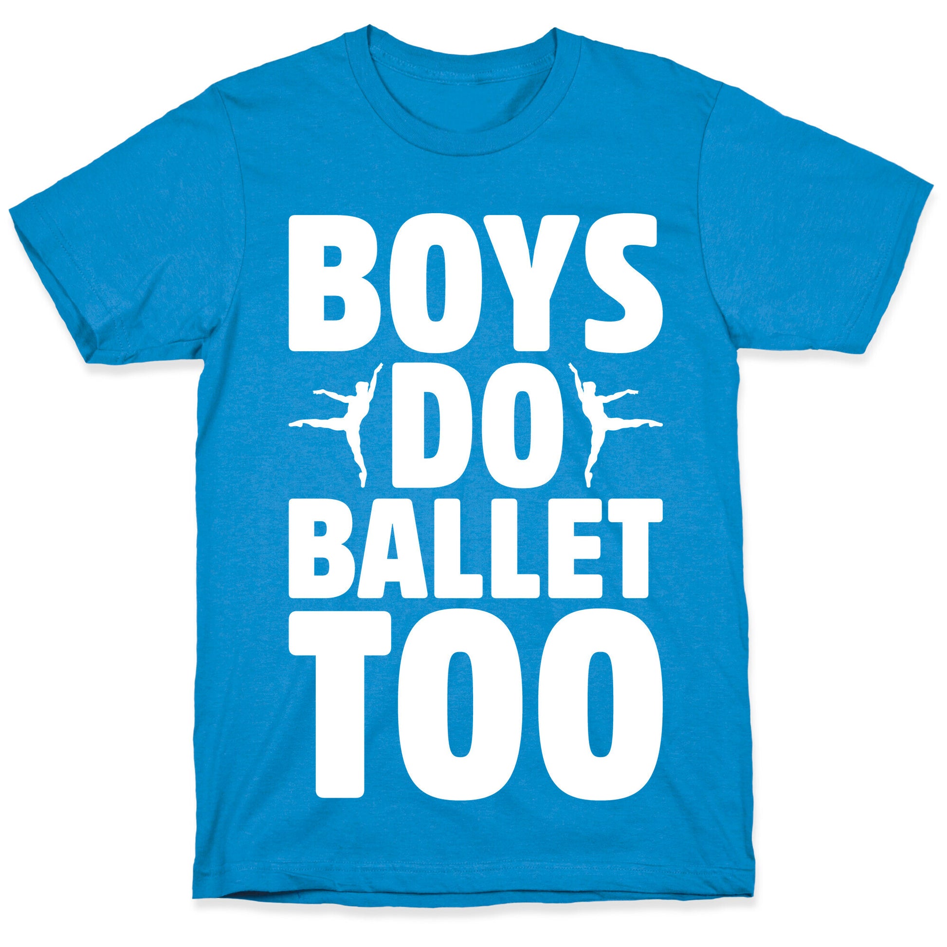 Boys Do Ballet Too White Print T-Shirt