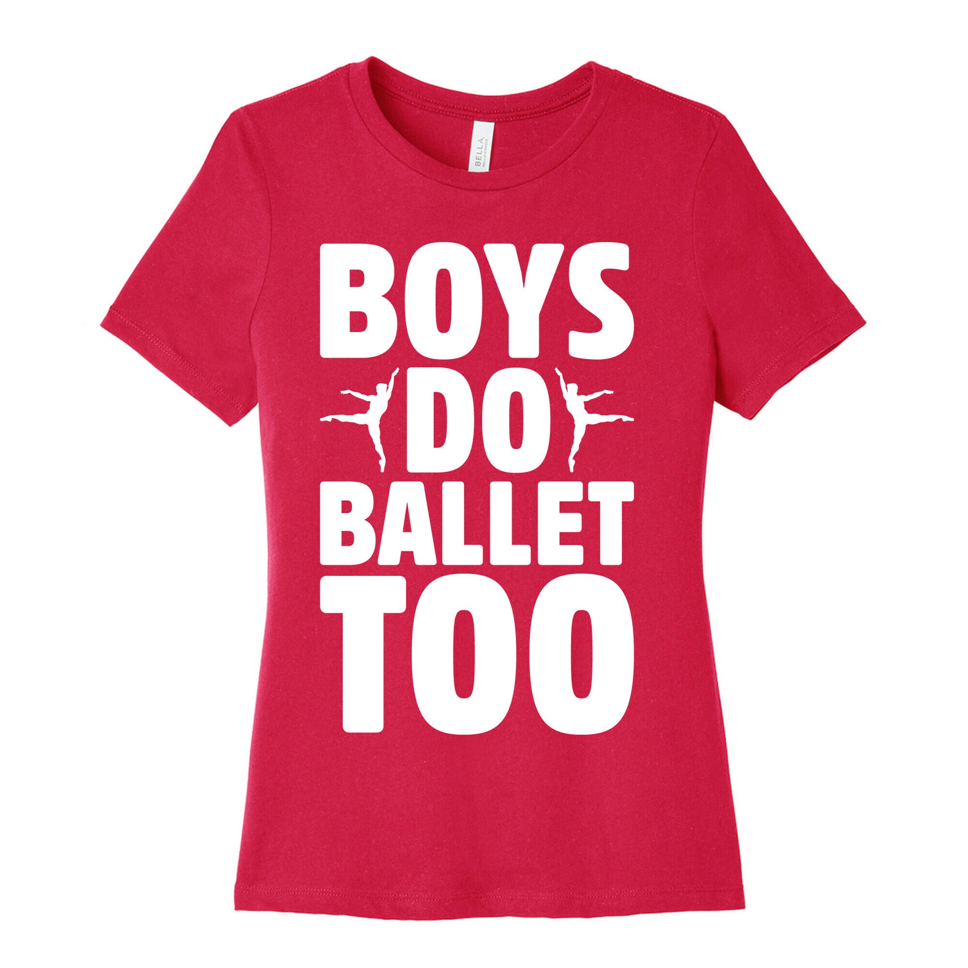 Boys Do Ballet Too White Print Women's Cotton Tee