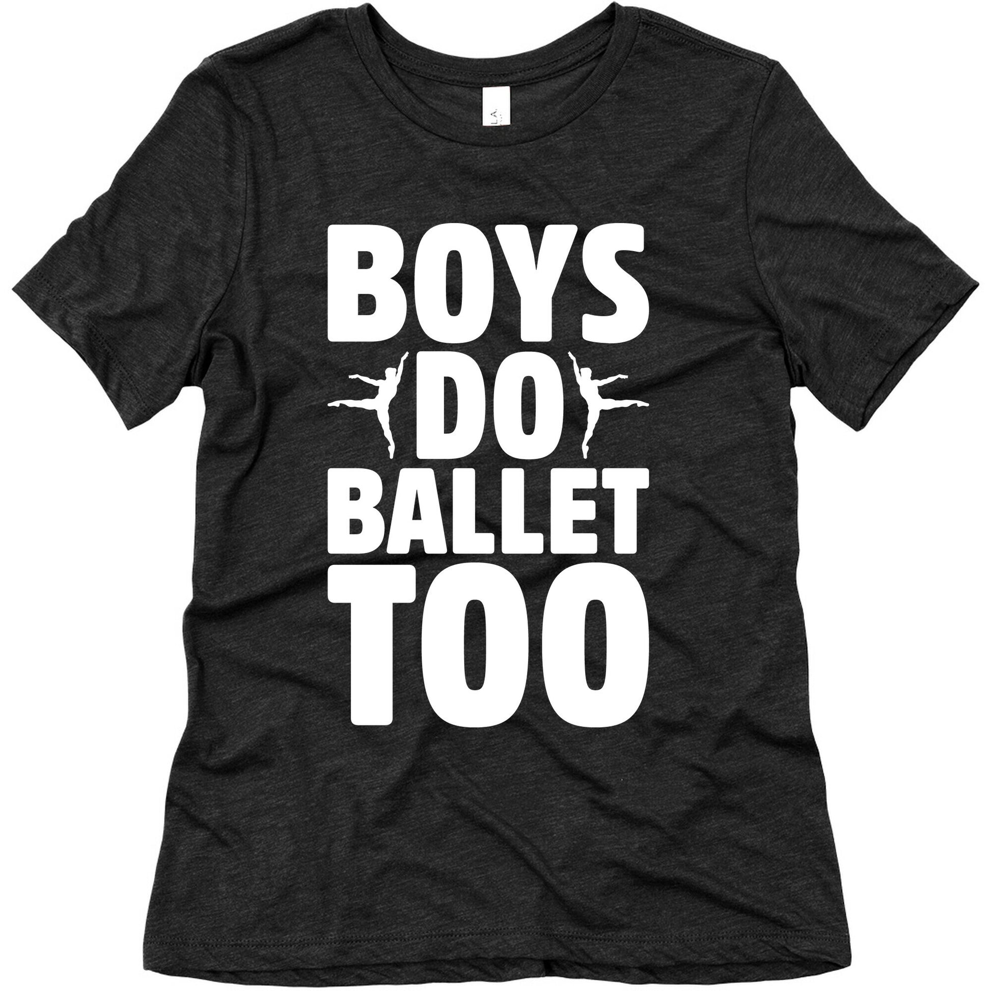 Boys Do Ballet Too White Print Women's Triblend Tee