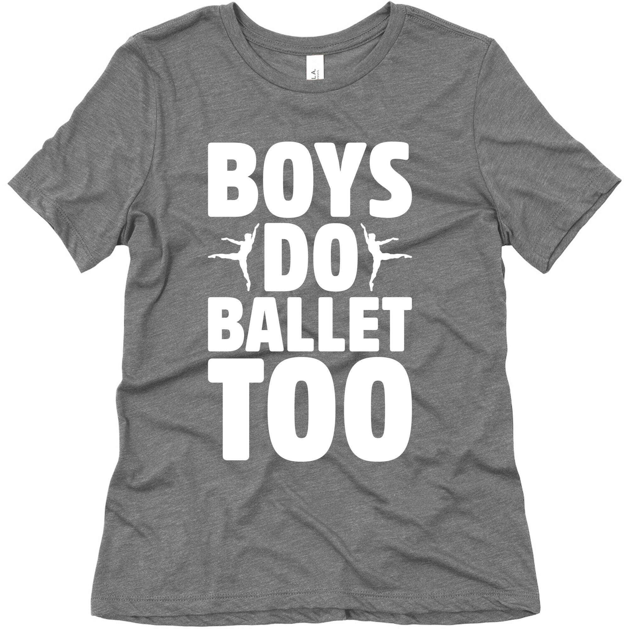 Boys Do Ballet Too White Print Women's Triblend Tee