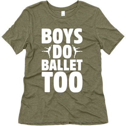 Boys Do Ballet Too White Print Women's Triblend Tee