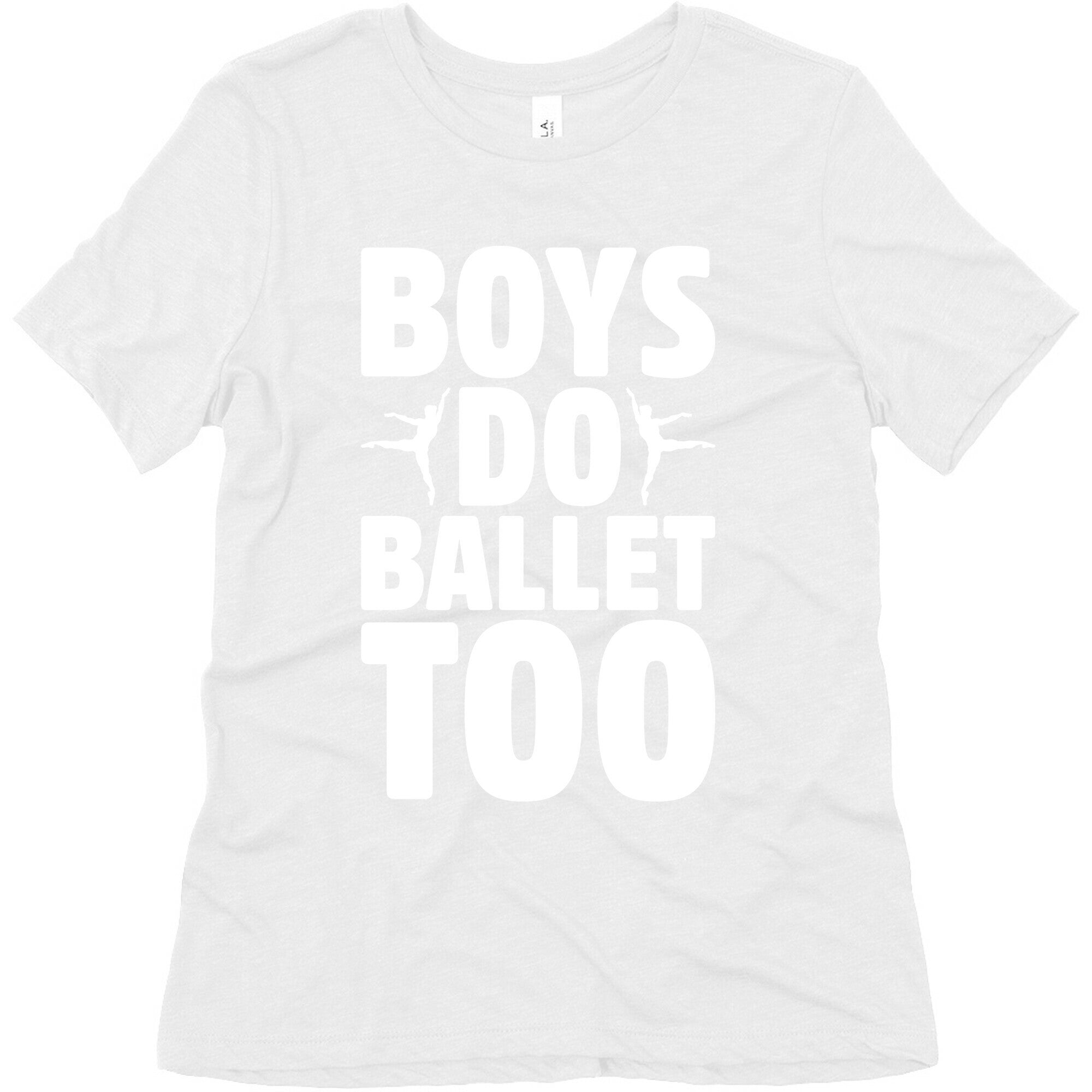 Boys Do Ballet Too White Print Women's Triblend Tee