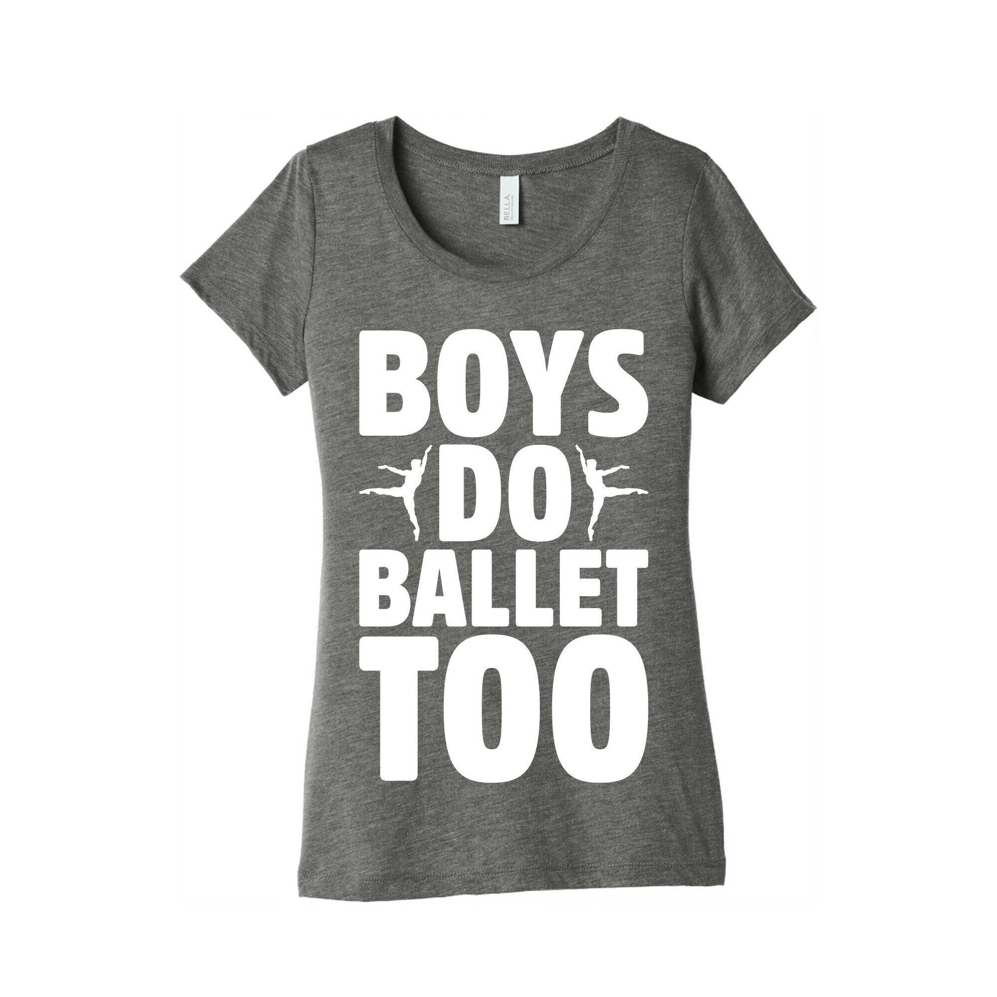 Boys Do Ballet Too White Print Women's Triblend Tee