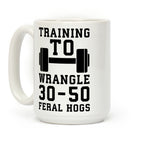 Training to Wrestle 30-50 Feral Hogs Coffee Mug