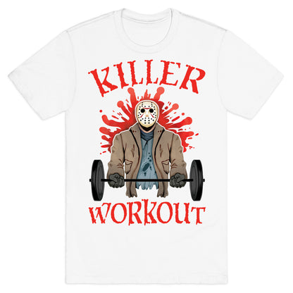 Killer Workout T-Shirt