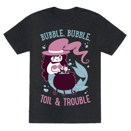 Bubble, Bubble, Toil & Trouble Unisex Triblend Tee