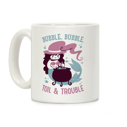 Bubble, Bubble, Toil & Trouble Coffee Mug