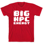 Big NPC Energy T-Shirt