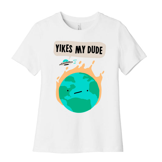 Yikes My Dude Women's Cotton Tee