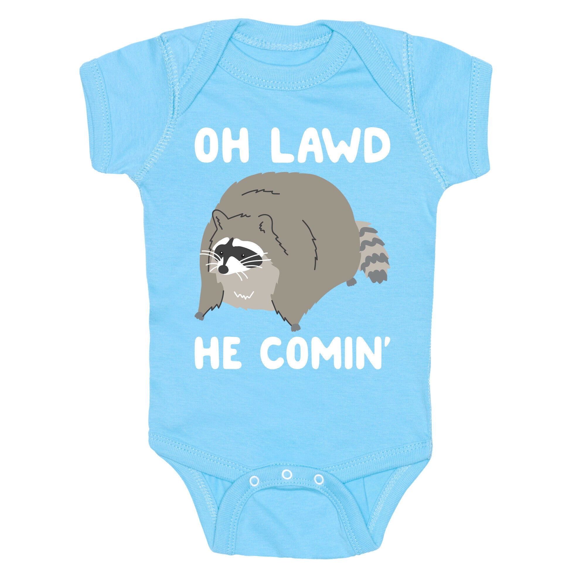 Oh Lawd He Comin' Raccoon Baby One Piece