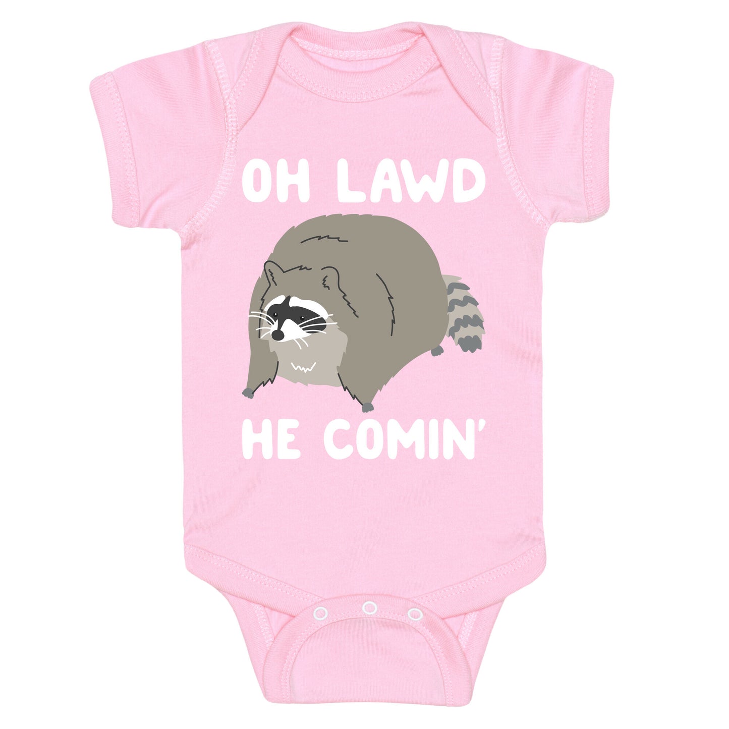 Oh Lawd He Comin' Raccoon Baby One Piece