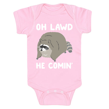 Oh Lawd He Comin' Raccoon Baby One Piece