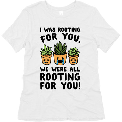 We Were All Rooting For You Plant Parody Women's Triblend Tee