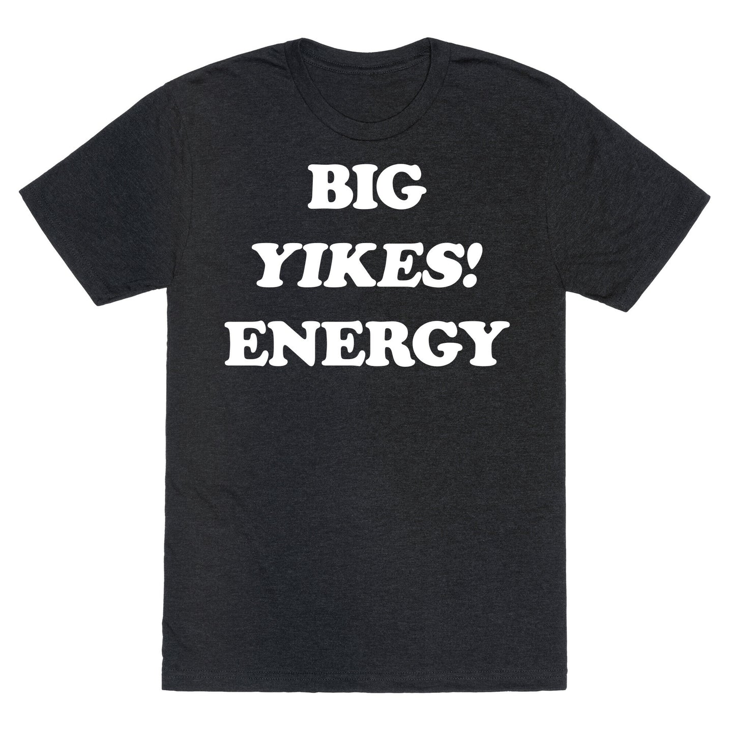 Big Yikes! Energy Unisex Triblend Tee