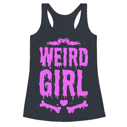 Weird Girl Racerback Tank