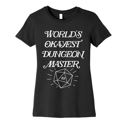 World's Okayest Dungeon Master Women's Cotton Tee