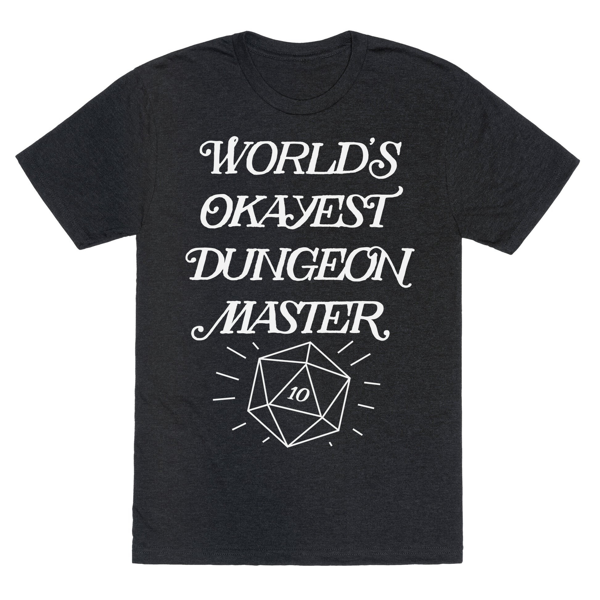 World's Okayest Dungeon Master Unisex Triblend Tee