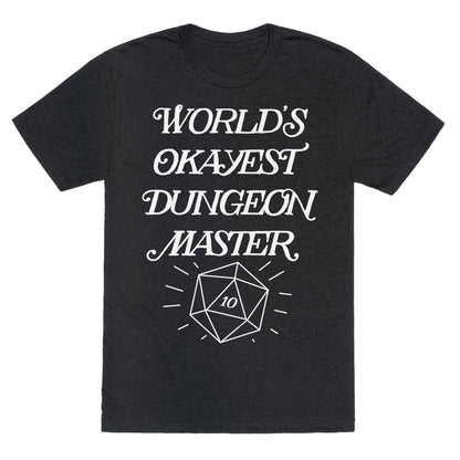 World's Okayest Dungeon Master Unisex Triblend Tee