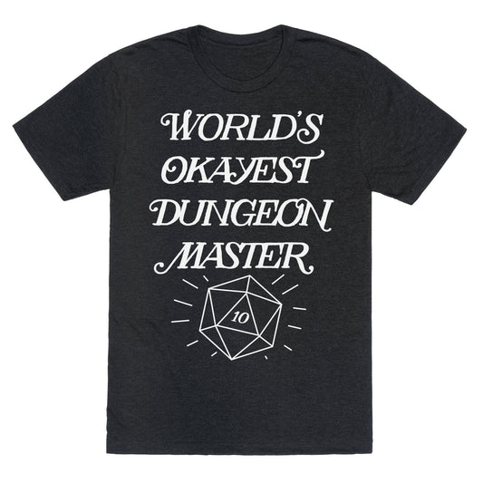 World's Okayest Dungeon Master Unisex Triblend Tee