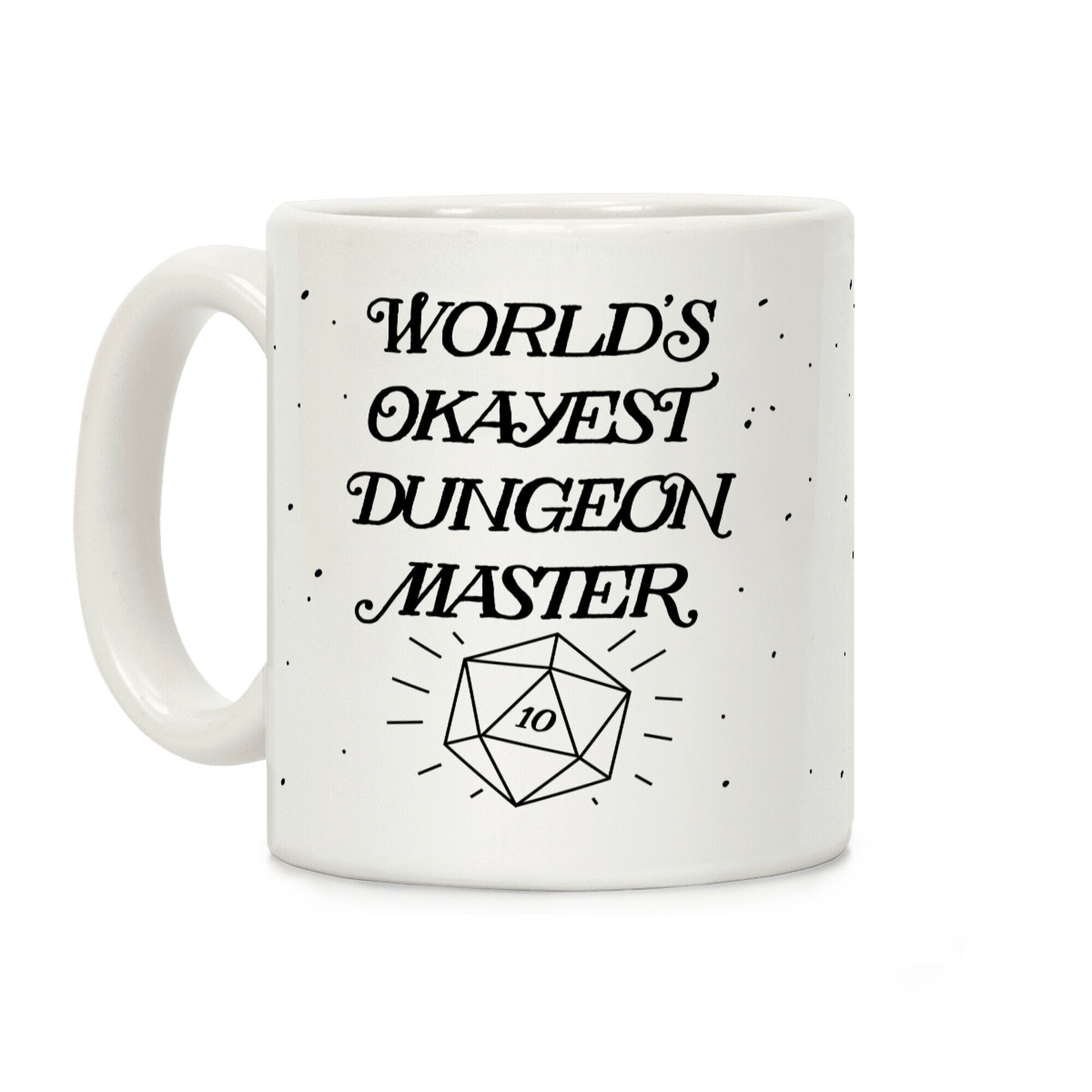 World's Okayest Dungeon Master Coffee Mug | LookHUMAN