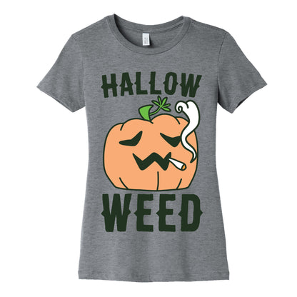 Hallow-Weed Women's Cotton Tee