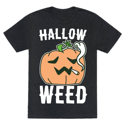 Hallow-Weed Unisex Triblend Tee